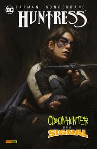 Produktbild: Batman Sonderband: Huntress, Clownhunter und Signal