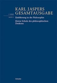 Produktbild: Einf&uuml;hrung in die Philosophie / Kleine Schule des philosophischen Denkens