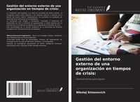 Produktbild: Gesti&oacute;n del entorno externo de una organizaci&oacute;n en tiempos de crisis: