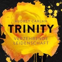 Produktbild: Verzehrende Leidenschaft / Trinity Bd.1