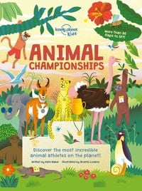 Produktbild: Baker, K: Lonely Planet Kids Animal Championships