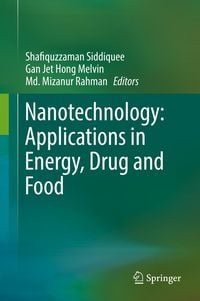 Produktbild: Nanotechnology: Applications in Energy, Drug and Food