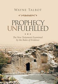 Produktbild: Talbot, W: Prophecy Unfulfilled