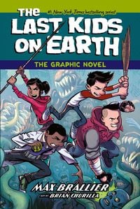Produktbild: The Last Kids on Earth: The Graphic Novel