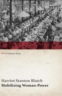 Produktbild: Mobilizing Woman-Power (WWI Centenary Series)