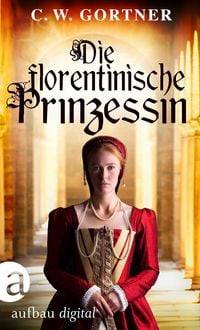 Produktbild: Die florentinische Prinzessin