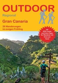 Produktbild: Gran Canaria 26 Wanderungen im ewigen Fr&uuml;hling