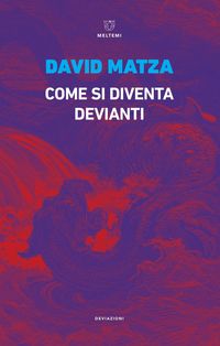 Produktbild: Come si diventa devianti