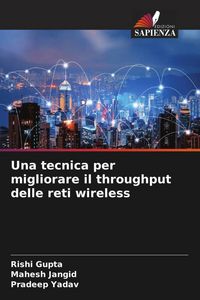 Produktbild: Una tecnica per migliorare il throughput delle reti wireless