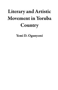 Produktbild: Literary and Artistic Movement in Yoruba Country