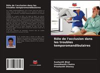 Produktbild: R&ocirc;le de l'occlusion dans les troubles temporomandibulaires