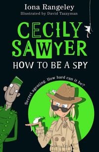 Produktbild: Cecily Sawyer: How To Be a Spy