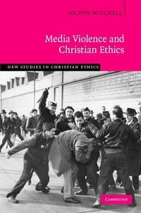 Produktbild: Media Violence and Christian Ethics