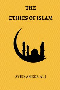 Produktbild: The Ethics of Islam