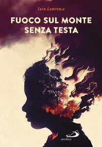 Produktbild: Fuoco sul monte senza testa