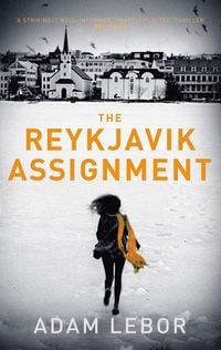 Produktbild: Lebor, A: Reykjavik Assignment