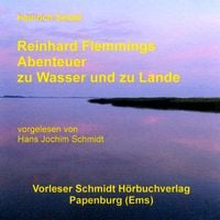 Produktbild: Reinhard Flemmings Abenteuer zu Wasser und zu Lande