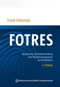 Produktbild: FOTRES - Forensisches Operationalisiertes Therapie-Risiko-Evaluations-System