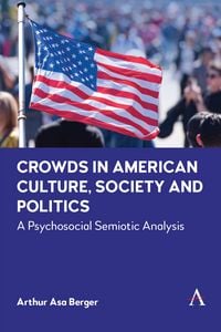 Produktbild: Crowds in American Culture, Society and Politics