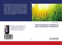 Produktbild: Some biological activities of plant secondary metabolites