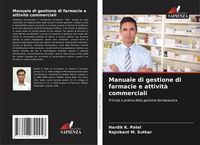 Produktbild: Manuale di gestione di farmacie e attivit&agrave; commerciali