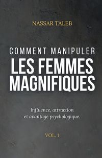 Produktbild: Comment manipuler les femmes magnifiques