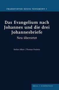 Produktbild: Das Evangelium nach Johannes und die drei Johannesbriefe