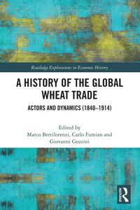 Produktbild: A History of the Global Wheat Trade