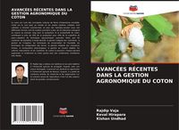 Produktbild: Avanc&eacute;es R&eacute;centes Dans La Gestion Agronomique Du Coton