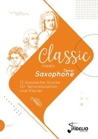 Produktbild: Classic meets Tenor-Saxophone