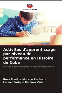 Produktbild: Activit&eacute;s d'apprentissage par niveau de performance en Histoire de Cuba