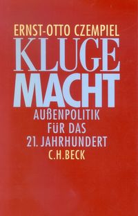 Bild vom Artikel Kluge Macht vom Autor Ernst-Otto Czempiel