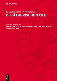 Produktbild: Analytik der &auml;therischen &Ouml;le und ihrer Inhaltsstoffe