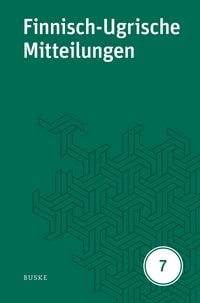Produktbild: Finnisch-Ugrische Mitteilungen Band 7