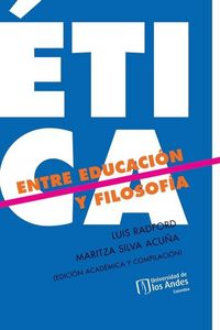 Produktbild: &Eacute;tica Entre Educaci&oacute;n Y Filosof&iacute;a