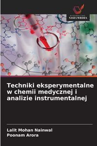 Produktbild: Techniki eksperymentalne w chemii medycznej i analizie instrumentalnej