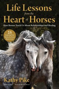 Produktbild: Life Lessons from the Heart of Horses