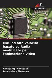 Produktbild: MAC ad alta velocit&agrave; basato su Radix modificato per l'animazione video