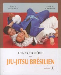 Produktbild: Encyclop&eacute;die du jiu-jitsu br&eacute;silien. Tome 1