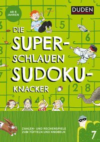Bild vom Artikel Die superschlauen Sudokuknacker – ab 6 Jahren (Band 7) vom Autor Kristina Offermann