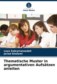 Produktbild: Thematische Muster in argumentativen Aufs&auml;tzen anleiten