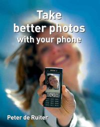 Produktbild: Take Better Photos with Your Phone