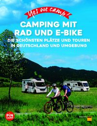 Produktbild: Yes we camp! Camping mit Rad und E-Bike