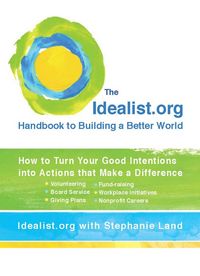 Produktbild: The Idealist.org Handbook to Building a Better World