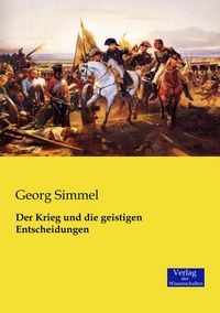 Produktbild: Der Krieg und die geistigen Entscheidungen
