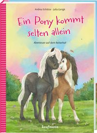 Bild vom Artikel Ein Pony kommt selten allein vom Autor Andrea Schütze
