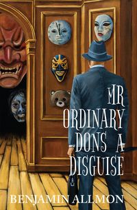 Produktbild: Mr Ordinary Dons a Disguise
