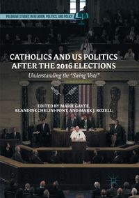 Produktbild: Catholics and US Politics After the 2016 Elections
