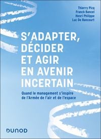 Produktbild: S'adapter, d&eacute;cider et agir en avenir incertain