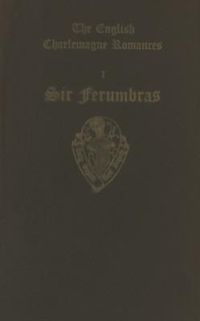 Produktbild: The English Charlemagne Romances I: Sir Ferumbras